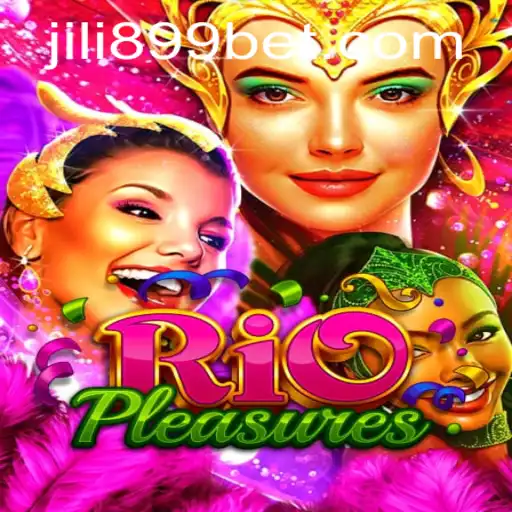 Exploring the Vibrant World of RioPleasures: A Journey into the Heart of JILI899