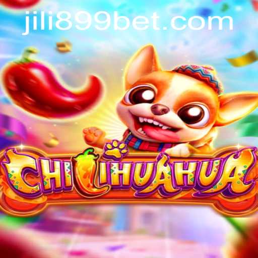 Unleashing Fun: A Comprehensive Guide to Playing CHILIHUAHUA with JILI899