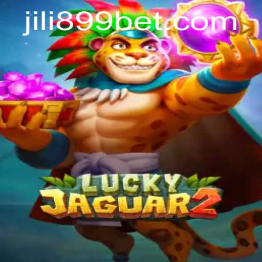 Exploring the Exciting World of Luckyjaguar2: A New Era in Gaming with JILI899