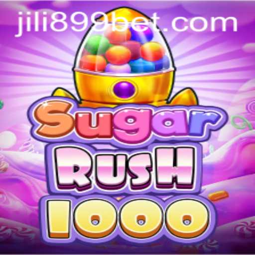Explore the Exciting World of SugarRush1000 by JILI899