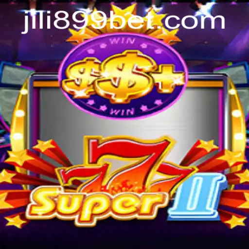 Unveiling Super777II: A Comprehensive Guide to the Latest Gaming Sensation